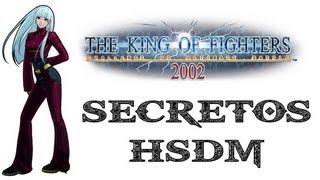 The King of Fighters 2002 - Secretos HSDM