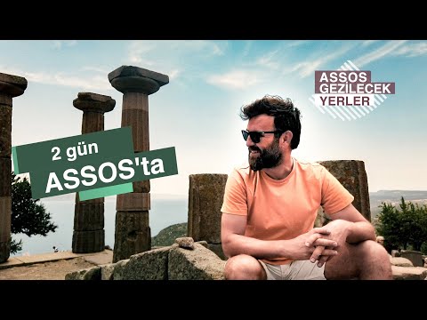 Assos'ta 2 Gün - Assos Tatili