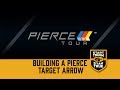 Building a Pierce Target Arrow