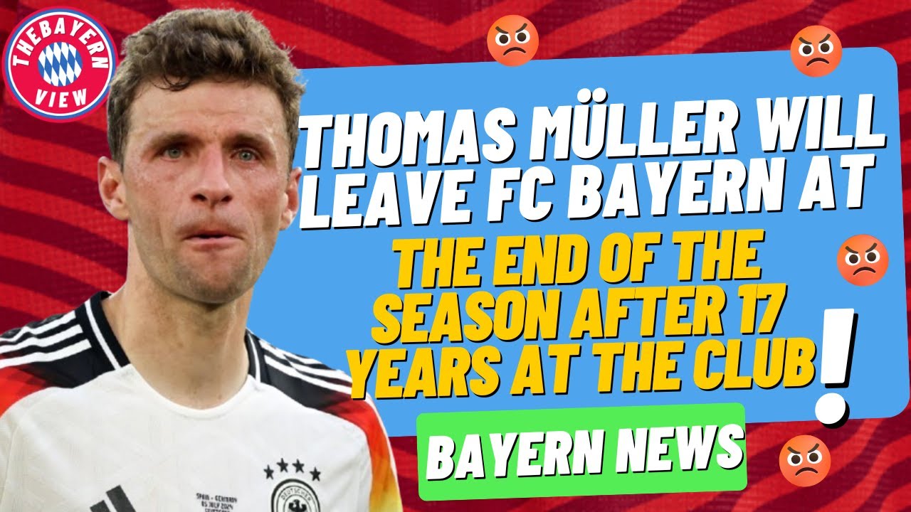 Thomas Müller will leave FC Bayern at the end of the season after 17