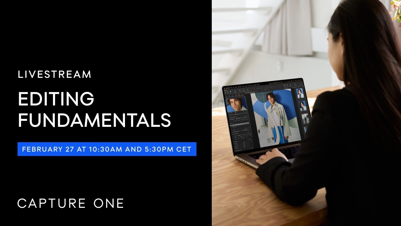 Capture One Livestream | Master your photo editing fundamentals