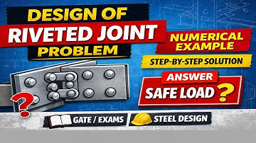 Design of Riveted Joint Problem | Steel Structures | Numerical Example Explained