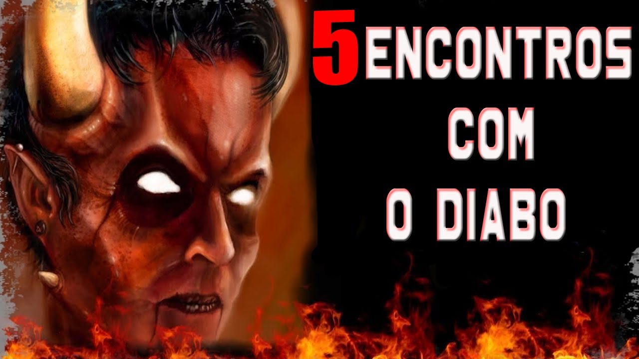 5 ENCONTROS COM O DIABO - YouTube