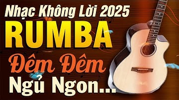 Nhạc Không Lời Buổi Tối Đêm Đêm Ngủ Ngon | Hoà Tấu Guitar Không Lời | Nhạc Phòng Trà 2025
