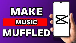 How To Make Music Sound Muffled Capcut (Step By Step) screenshot 5
