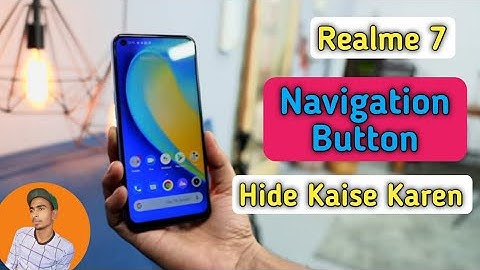 Realme 7 Navigation Button Hide, How To Hide Navigation Button in Realme 7