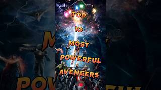 Top 10 Most Powerful Avengers 🤯 screenshot 5