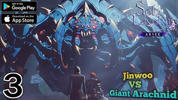 Jinwoo VS Giant Arachnid| Solo Leveling:Arise Gameplay Walkthrough Part 3 (Android & iOS)