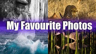 My Top Ten (or 17) Favourite Photos, Help Me Decide