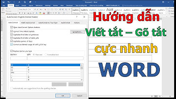 Cách cài đặt từ viết tắt. Cài đặt gõ tắt nhanh trong Word ❤ Việt Nam Channel ❤