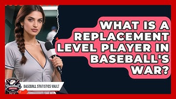 What Is A Replacement Level Player In Baseball