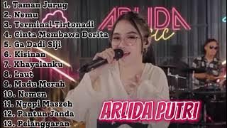 ARLIDA PUTRI - TAMAN JURUG - NEMU - TERMINAL TIRTONADI - KISINAN || FULL ALBUM TERBARU 2023