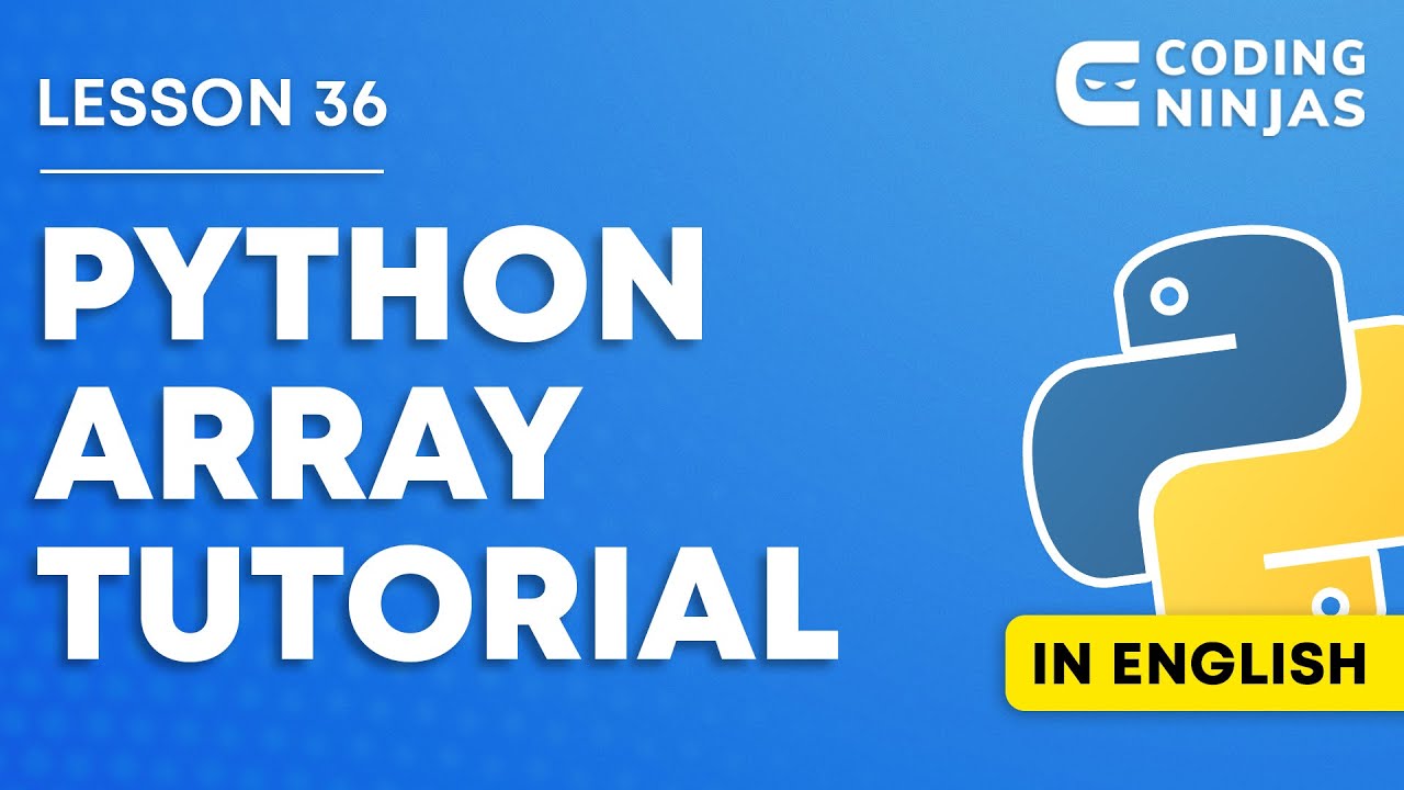 L36: Python Array Tutorial | Python Tutorial For Beginner | Lesson 36 ...