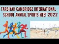 Tarbiyah cambridge international school  annual sports meet 2022