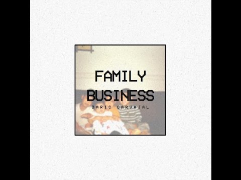 Family Business (Kanye West Cover) by Daric Carvajal