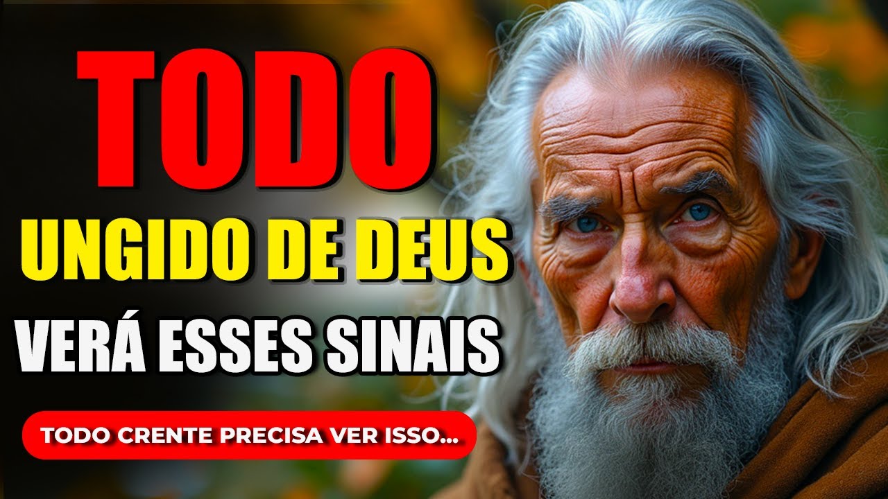 Se Você Notar Esses Sinais Você é Ungido de Deus