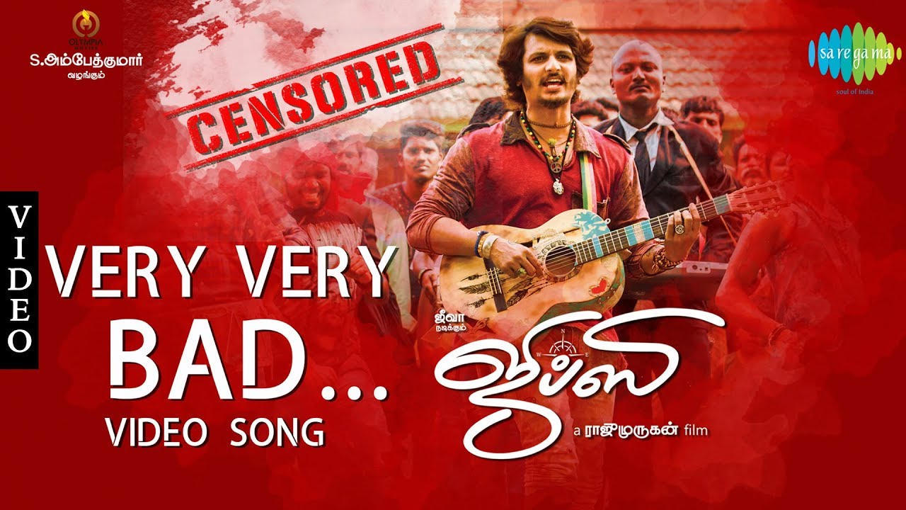 Gypsy  Very Very Bad  Video Song Censor Cut   03  Jiiva  Santhosh Narayanan  Raju Murugan