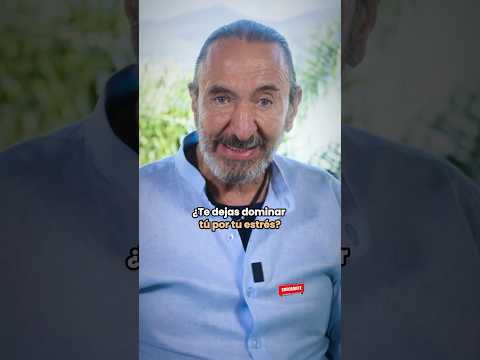 ¿Te dejas dominar tú por tu estrés?