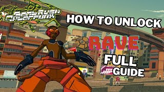 How To Unlock RAVE in Bomb Rush CyberFunk ( Full guide)