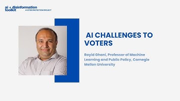 AI Challenges to Voters with Rayid Ghani