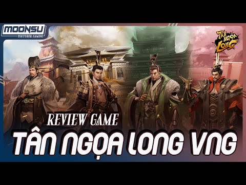 Review Game Tân Ngọa Long VNG – Chính Thức Ra Mắt – MoonSu