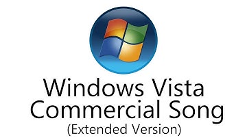 Windows Vista Commercial Song (Extended Version) [HD]
