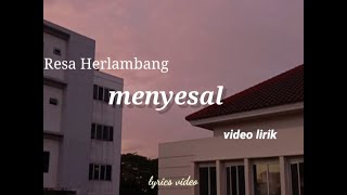 Menyesal - Resa Herlambang (cover Andre mastijan) video lirik