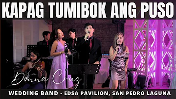 KAPAG TUMIBOK ANG PUSO - Donna Cruz - Edsa Pavillion, Laguna - Feat. CHE & MERIAH