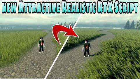 New Attractive-Realistic RTX Script | Roblox Shaders Script | Roblox Script | Mobile/PC | Delta