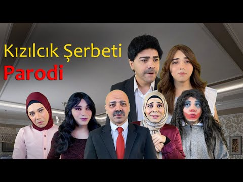 KIZILCIK ŞERBETİ - OLAY PARODİ