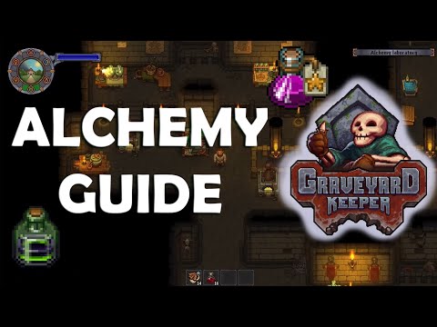 COMPLETE ALCHEMY TUTORIAL - Graveyard Keeper