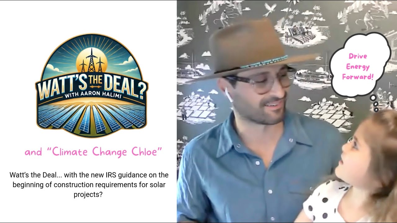 Watt's the Deal... with the new IRS guidance on the safe harbor requirements for solar projects?