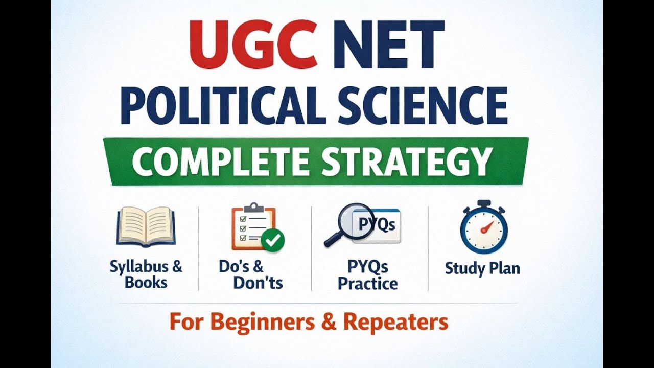 UGC NET Political Science Strategy 2026 | Beginner to Repeater Complete ...