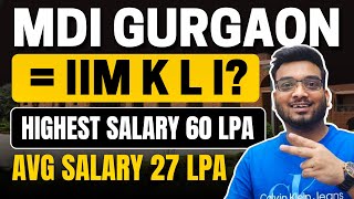 MDI Gurgaon Result Out ! Should I take it or Leave it? MDI Placements | Highest 60 LPA, Avg 27 LPA