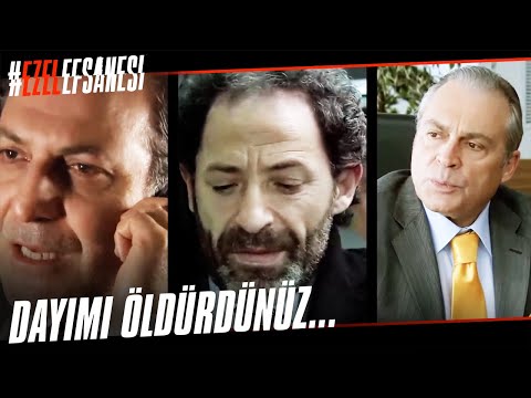 Dayımı Öldürdünüz, Hepinizi Öldüreceğim | Ezel