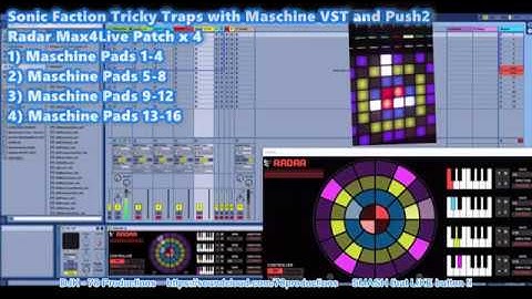 Maschine 2.6.5 + Ableton + Sonic Faction Tricky Traps - RADAR M4L patch