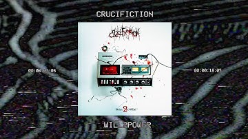 CRUCIFICTION - WILL2POWER (Official Visualizer)