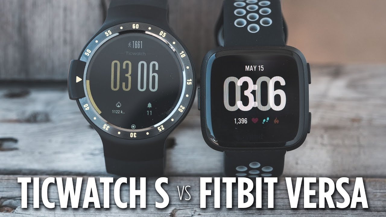 Ticwatch S vs Fitbit Versa - YouTube