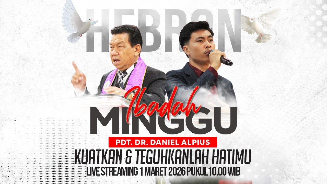 Ibadah Minggu 1 Maret 2025 Pkl. 10.00 Wib - Perjamuan Kudus oleh PDT. DR. DANIEL ALPIUS