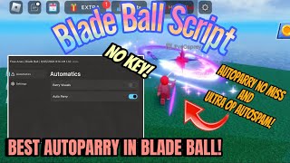 Blade Ball script BEST AUTOPARRY GOD   SPAM OP | Best Blade Ball Script | Roblox Executor Mobile/PC