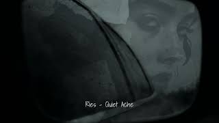 Ries - Quiet Ache