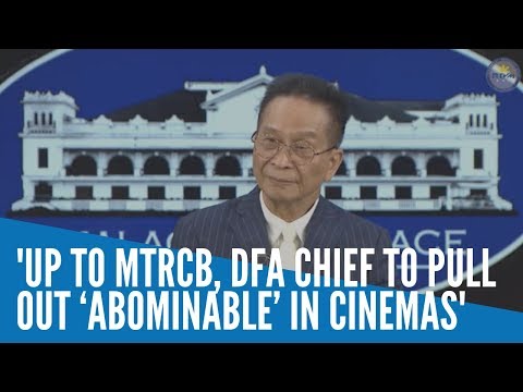 Palace: Up to MTRCB, DFA chief to pull out ‘Abominable’ from cinemas