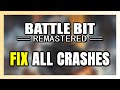 How to FIX BattleBit Remastered Crashing, Freezing, Not Launching, Stuck &amp; Black Screen