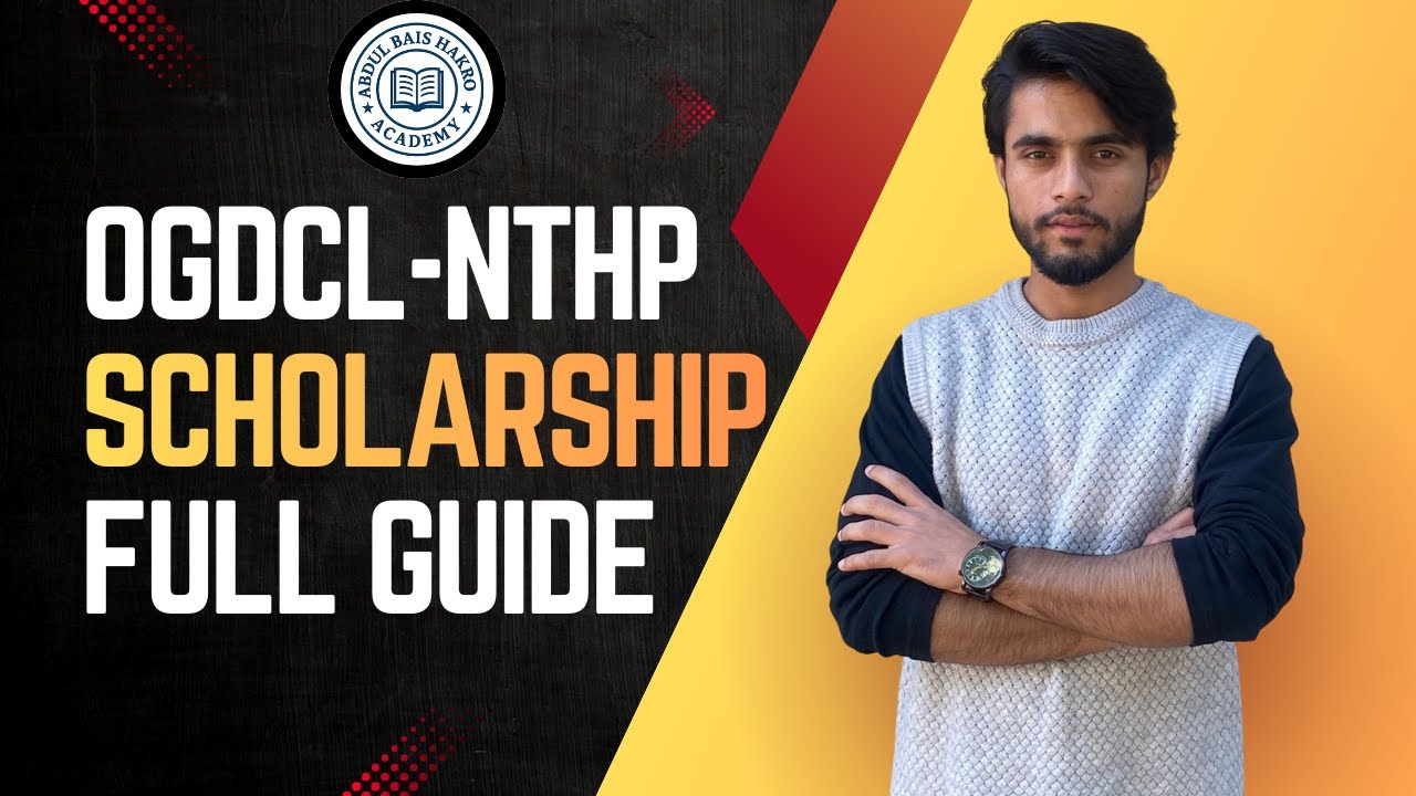 OGDCL–NTHP Scholarship 2026 | Complete Guide + Test Pattern | IBA Sukkur University