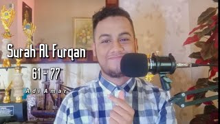 Maasyaallah... Merdunya Surah Al Furqan ayat 61-77 |  Adi Amar