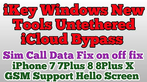 Windows iKey New Tools untethered icloud bypass on/off fix Sim Data call work All Gsm 13.7 cheapest