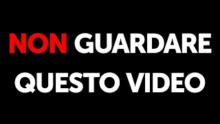 Attenzione: non guardare ciò per nessun motivo