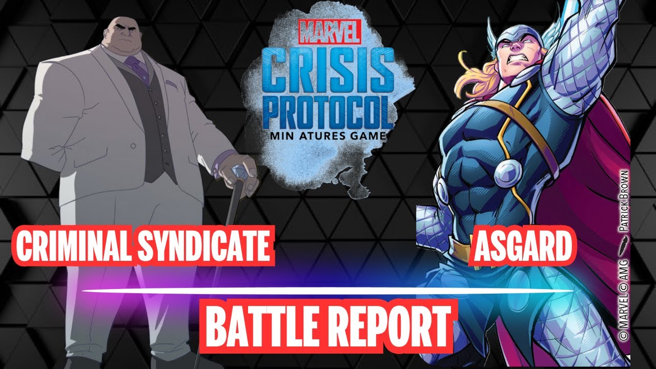 Marvel Crisis Protocol Battle Report Criminal Syndicate vs Asgard S05E10