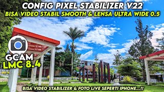 GCAM 8.4 SUPER CONFIG ‼️ Gcam Lmc 8.4 Pixel Stabilizer V22 Config, stable video & 0.5 support 🔥
