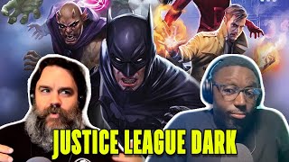 Episode 171 - Justice League Dark [2017]